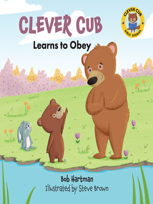 cover image of Clever Cub Learns to Obey